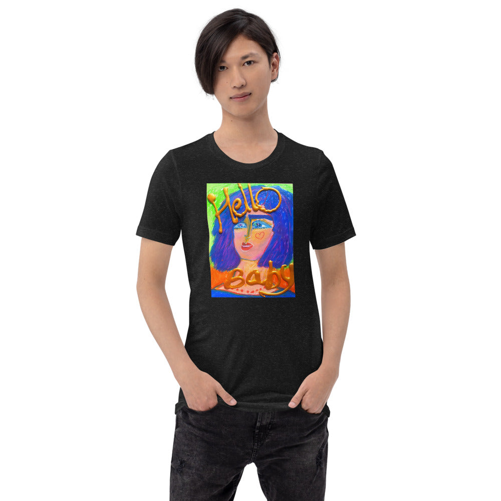 HELLO BABY !: Unisex t-shirt