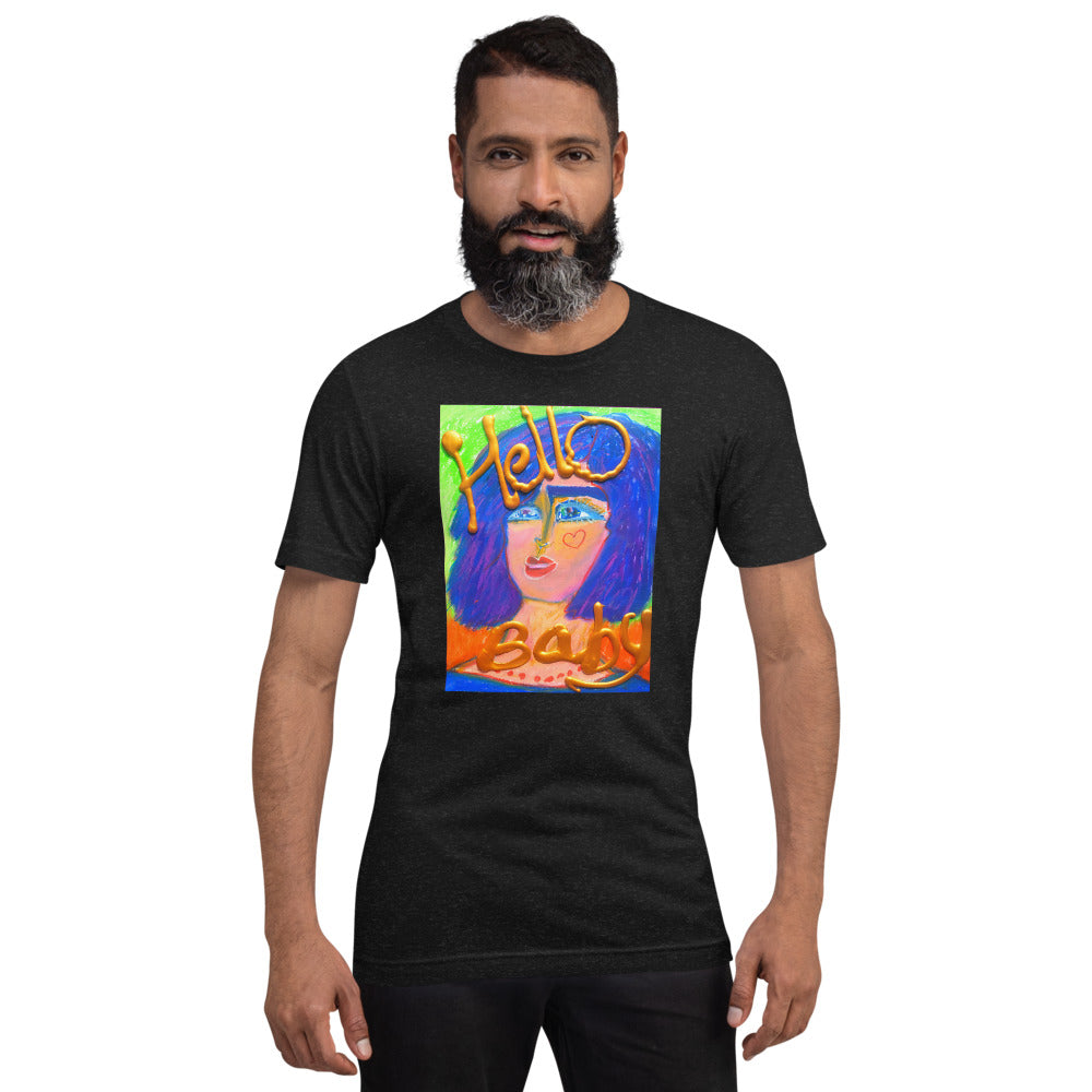 HELLO BABY !: Unisex t-shirt