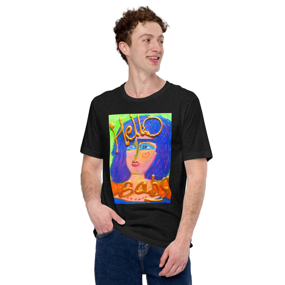 HELLO BABY !: Unisex t-shirt