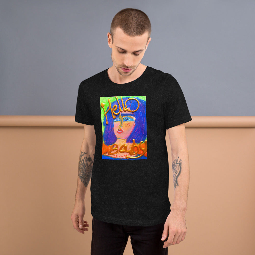 HELLO BABY !: Unisex t-shirt