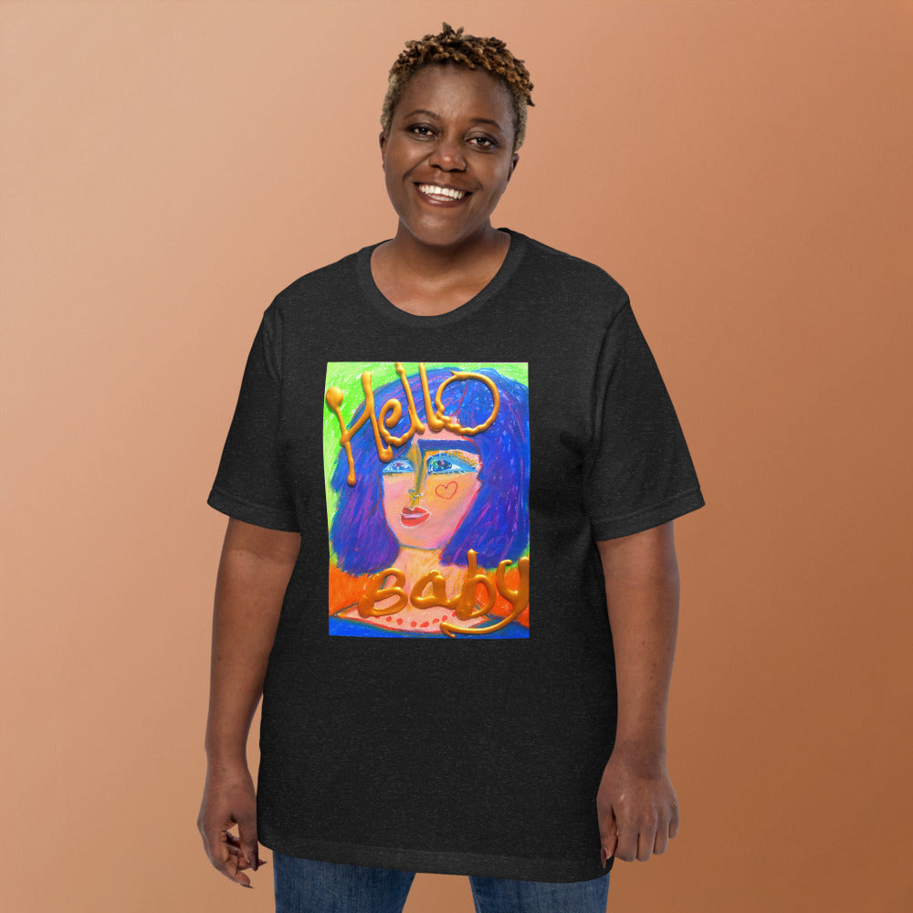 HELLO BABY !: Unisex t-shirt