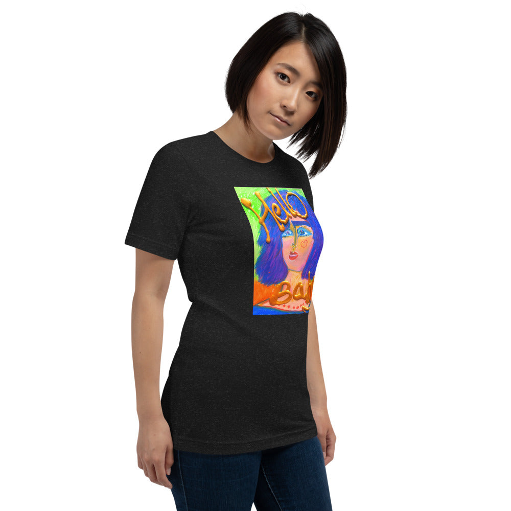 HELLO BABY !: Unisex t-shirt