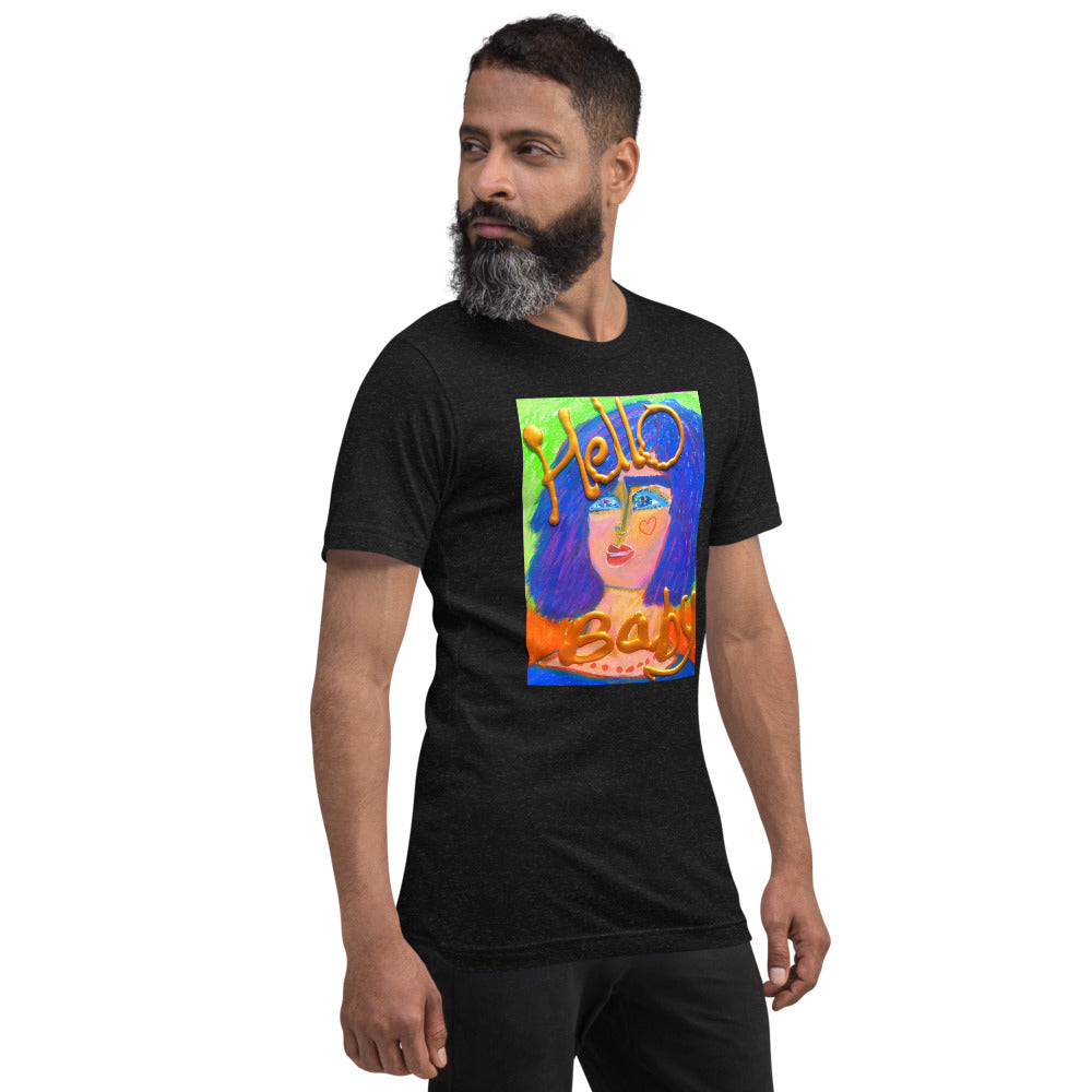 HELLO BABY !: Unisex t-shirt