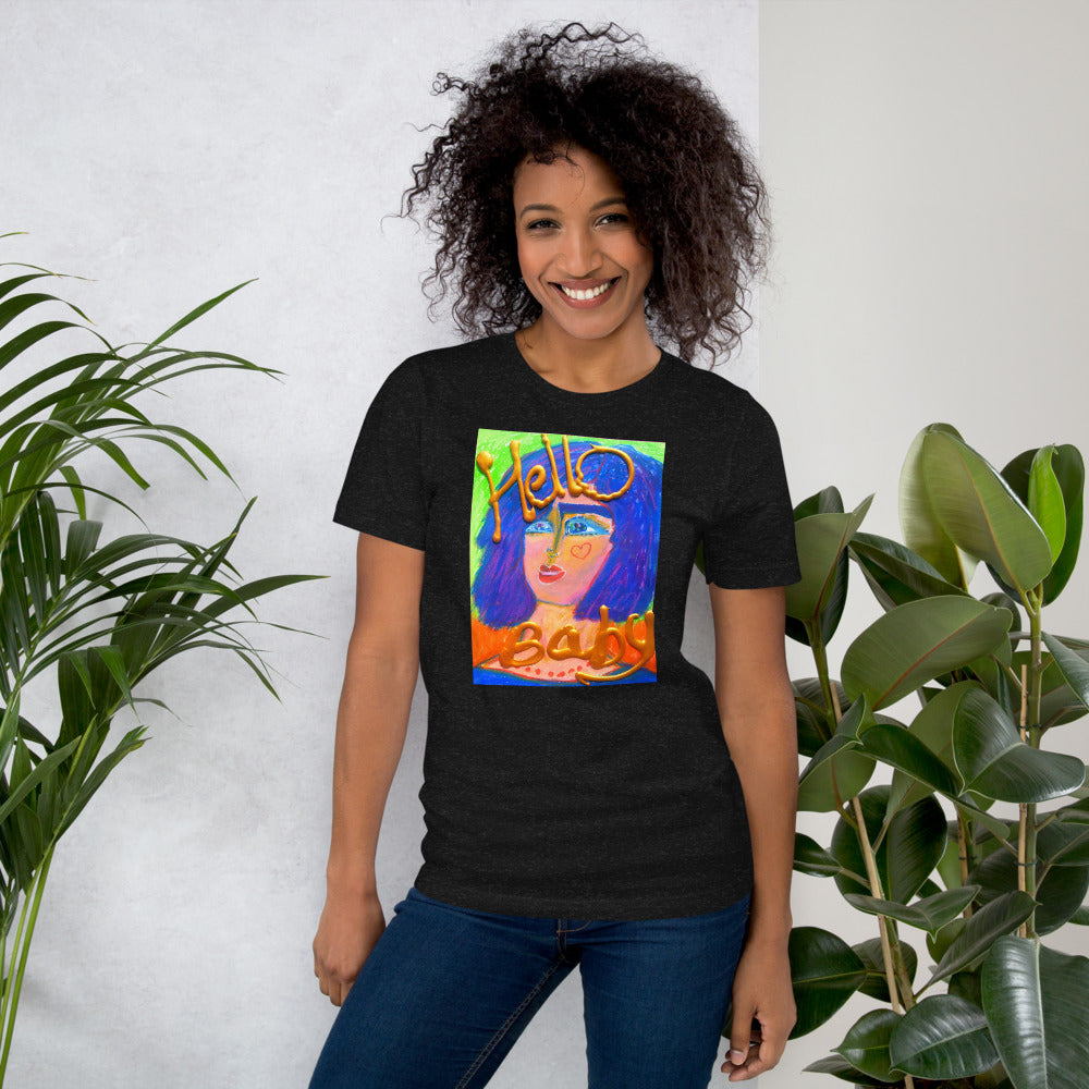 HELLO BABY !: Unisex t-shirt