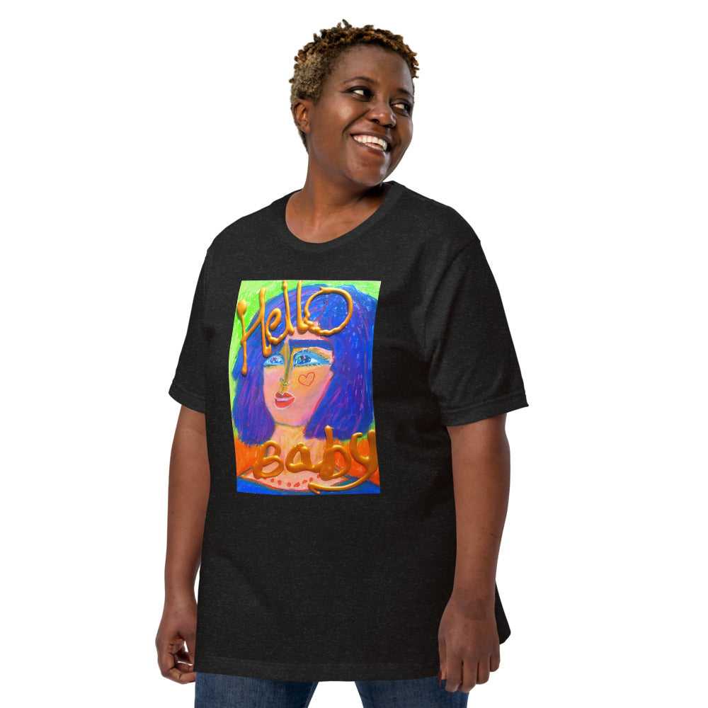 HELLO BABY !: Unisex t-shirt