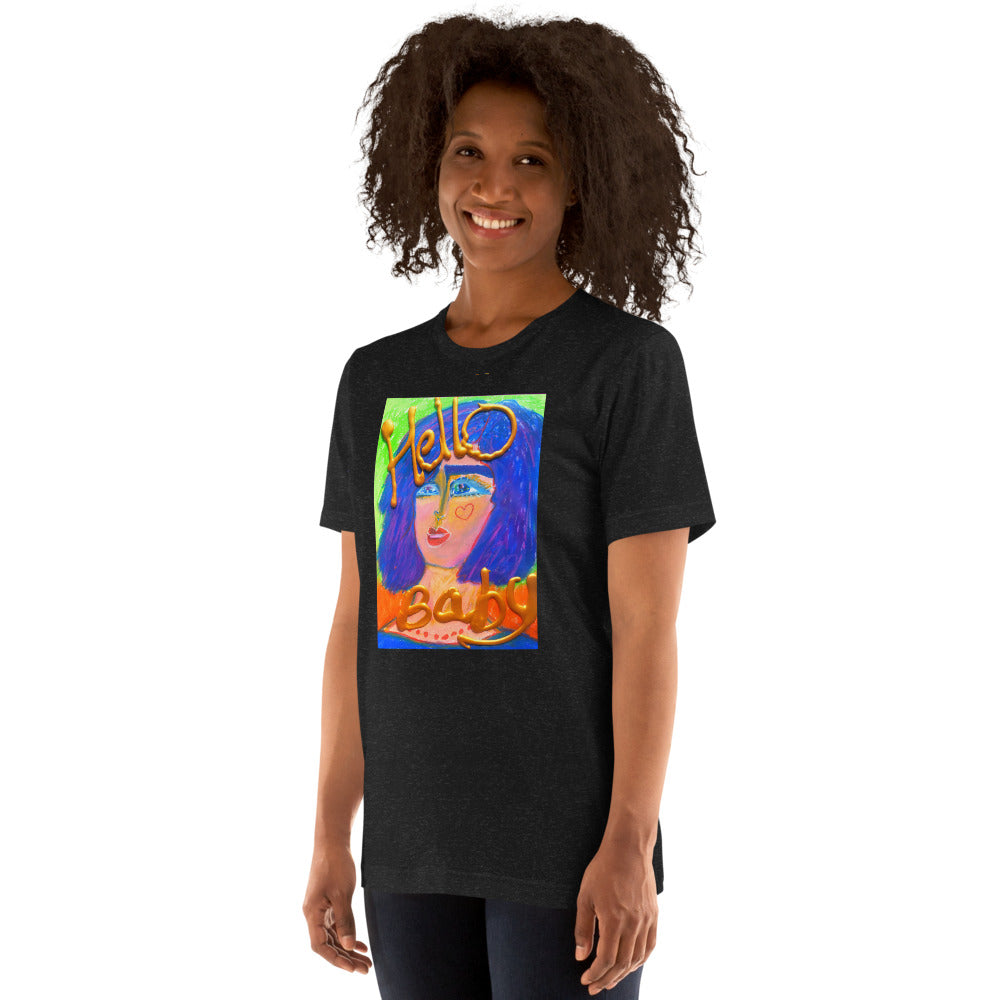 HELLO BABY !: Unisex t-shirt