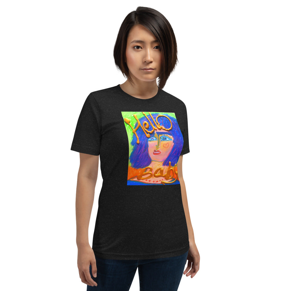 HELLO BABY !: Unisex t-shirt