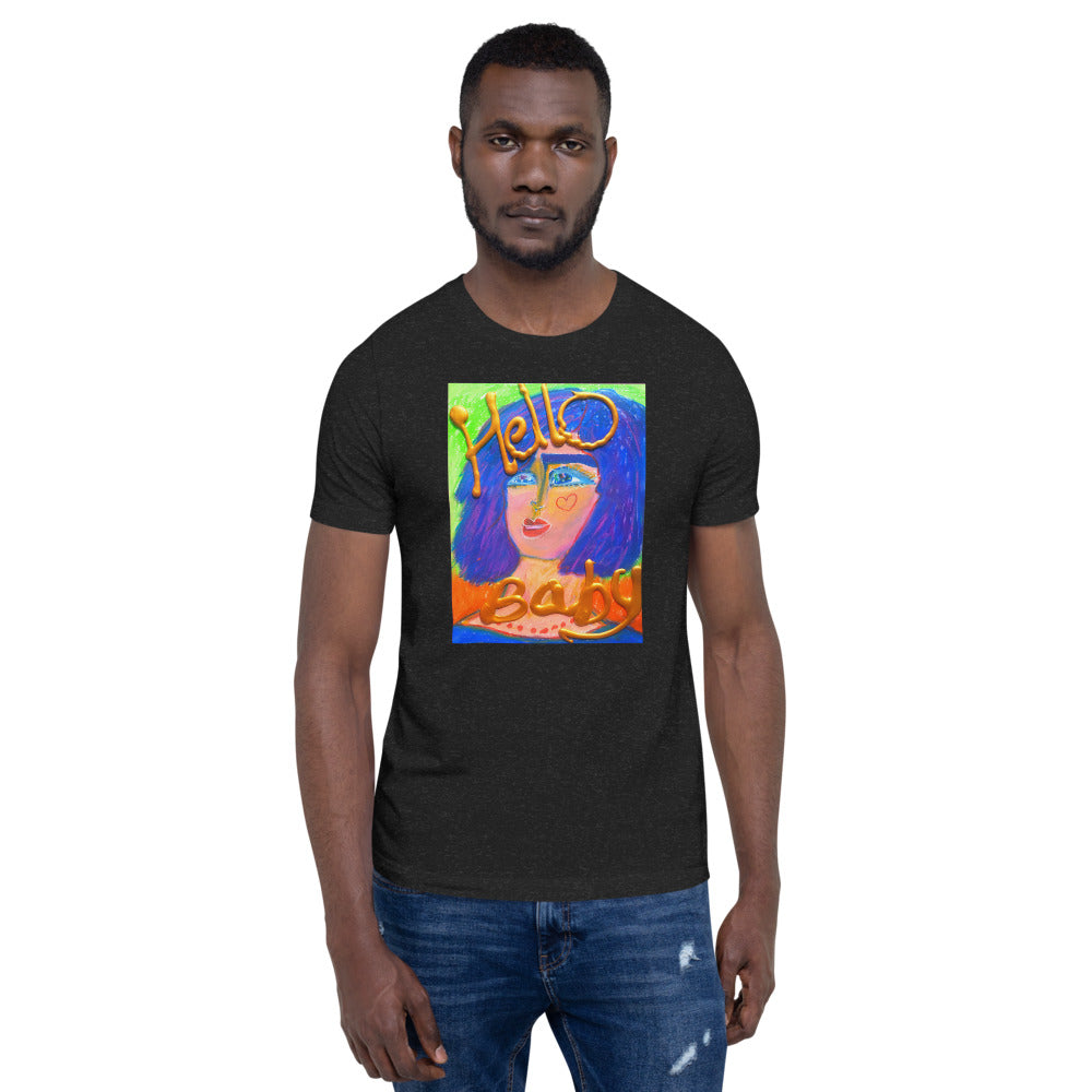 HELLO BABY !: Unisex t-shirt