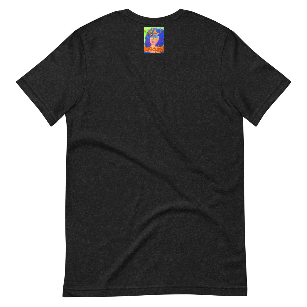 HELLO BABY !: Unisex t-shirt