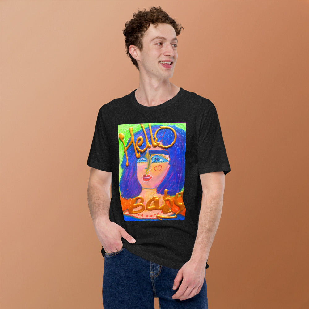 HELLO BABY !: Unisex t-shirt