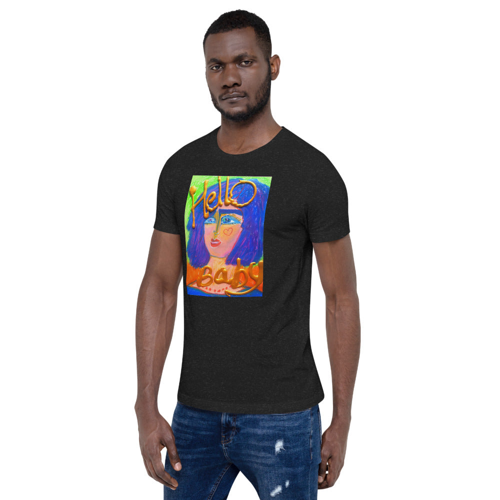 HELLO BABY !: Unisex t-shirt
