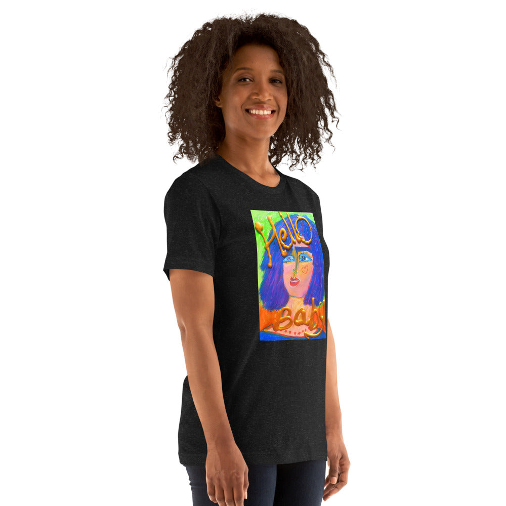 HELLO BABY !: Unisex t-shirt
